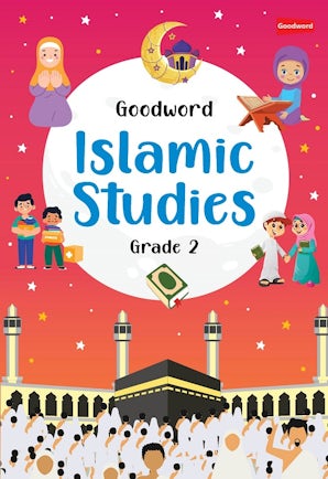 Goodword Islamic Studies Grade 2 (Art Paper)