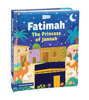 Fatimah - The Princess of Jannah - HARDBOUND (BOARD BOOK)